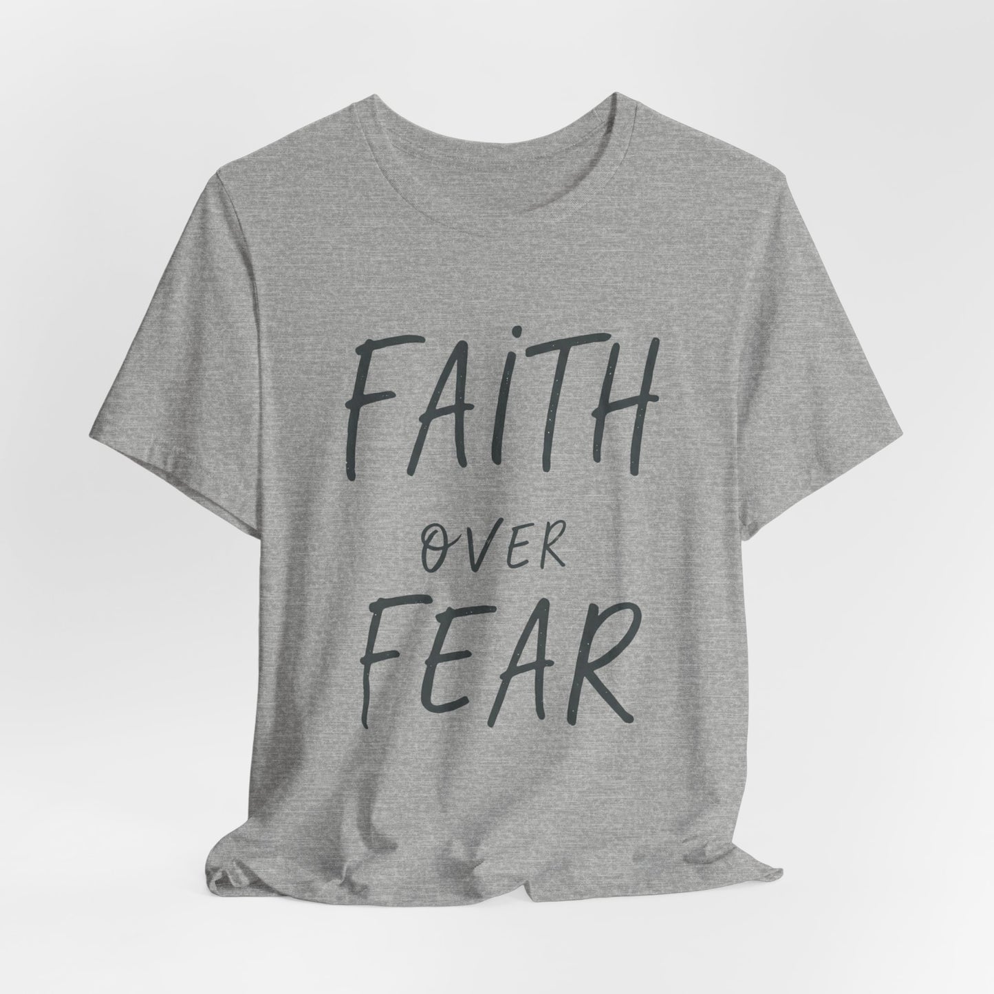 Inspiring 'Faith Over Fear' T-Shirt - Premium Christian Motivational Tee | Embrace Hope & Strength Apparel