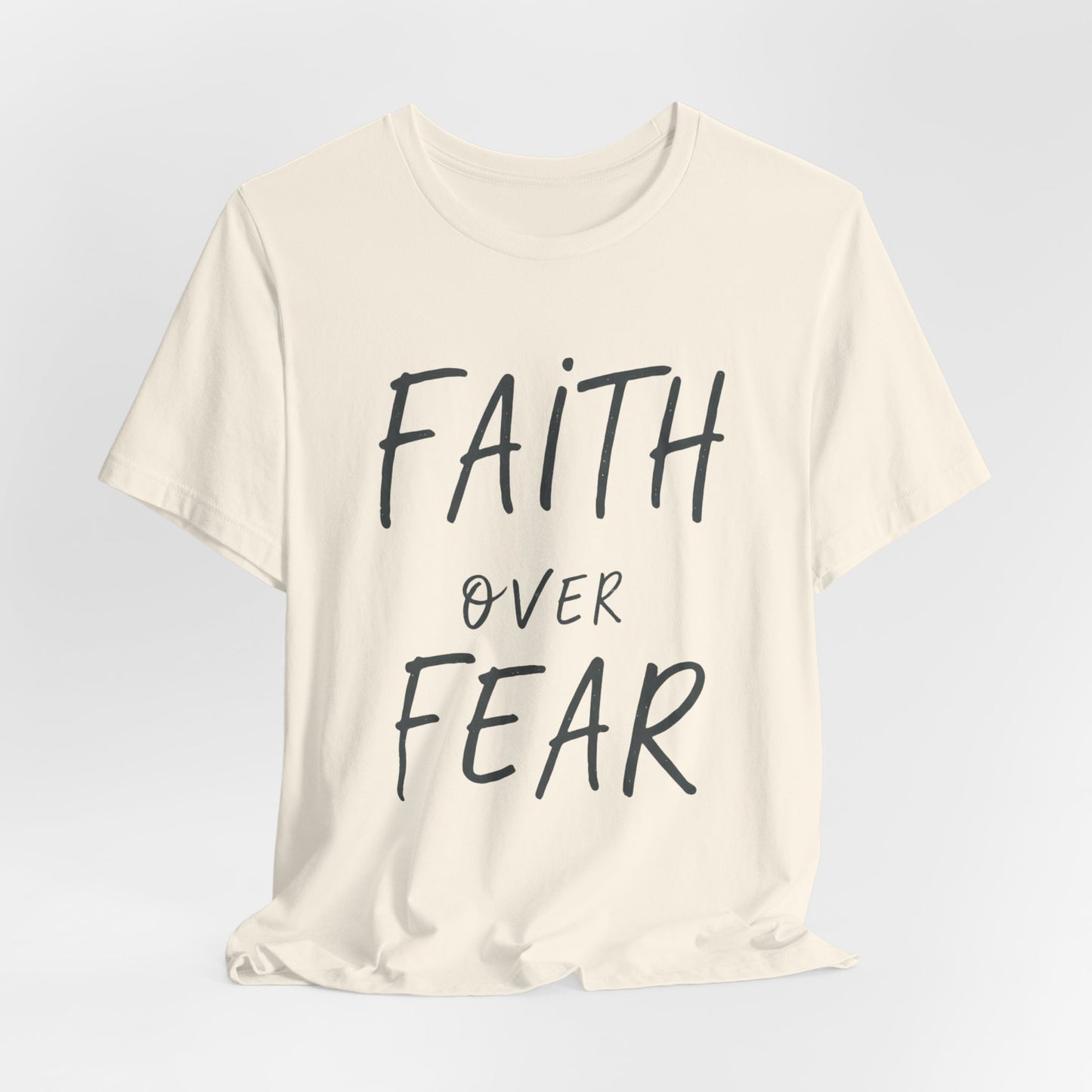 Inspiring 'Faith Over Fear' T-Shirt - Premium Christian Motivational Tee | Embrace Hope & Strength Apparel