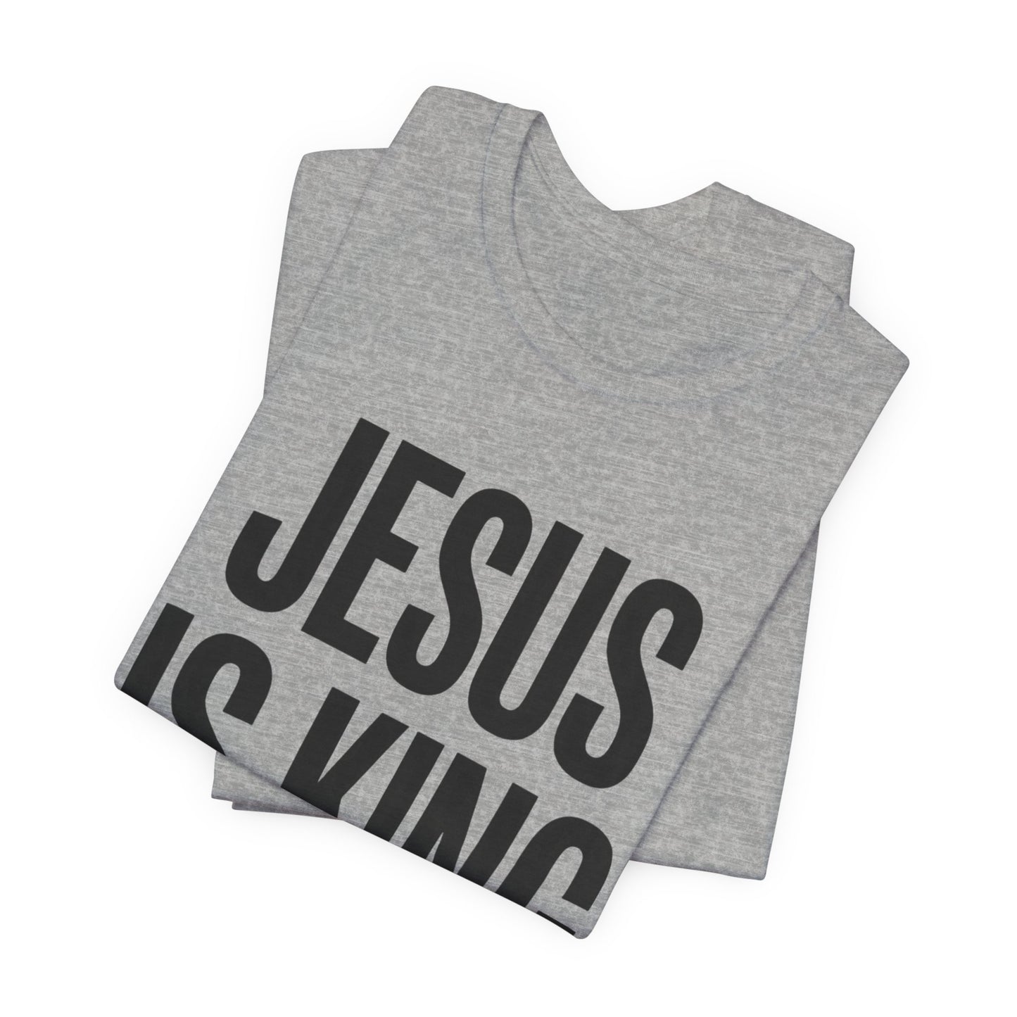 Inspiring "Jesus Is King" T-Shirt - Powerful Christian Faith Apparel for Believers - Minimalist Religious Gift Tee