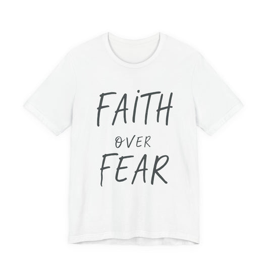 Inspiring 'Faith Over Fear' T-Shirt - Premium Christian Motivational Tee | Embrace Hope & Strength Apparel - Christian faith apparel by Micaclothings